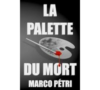LA PALETTE DU MORT: L'ombre d'un ancêtre
