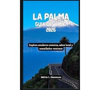 LA PALMA Guía de viaje 2026: Explora senderos costeros, sabor local y acantilados ventosos