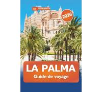 La Palma Guide de voyage 2026: Découvrez les principales attractions, plages pittoresques, aventures, cuisine locale et expériences culturelles aux îles Canaries espagnoles