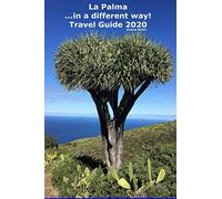 La Palma ...in a different way! Travel Guide 2020