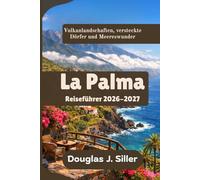 La Palma Reiseführer 2026-2027
