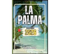 LA PALMA REISEFÜHRER: Eine Erlebnisreise von berühmten Sehenswürdigkeiten und verborgenen Schätzen bis hin zu Kulturen, Küchen, Abenteuern und vielem mehr (Harper Q. Reisen)
