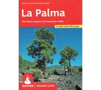 La Palma: Rother Walking Guide : The finest coastal and mountain walks
