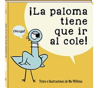La paloma tiene que ir al cole (Álbums Locomotora)