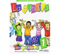 La pandilla 1: Libro del alumno 1