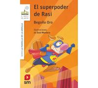 La pandilla de la ardilla 12. El superpoder de Rasi (El Barco de Vapor Blanca)