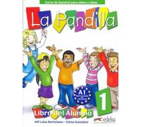 La Pandilla: Libro Del Alumno + Cuaderno De Actividades 1.Curso de Espanol para ninos y ninas (Spanish Edition)