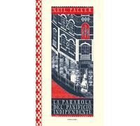 La parabola del panificio indipendente. Ediz. a colori (Le scintille)
