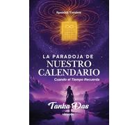 La paradoja de nuestro Calendario