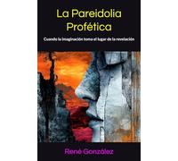 La Pareidolia Profética: Cuando la imaginación toma el lugar de la revelación (Escuela del Espíritu)