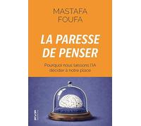 La paresse de penser: Pourquoi nous laissons l'IA décider à notre place