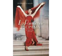 La Parisienne in Cinema : Between Art and Life