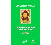 La parola di Dio ogni giorno 2026 (Parola e liturgia)