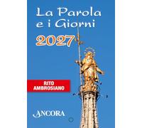 La parola e i giorni 2027. Rito ambrosiano