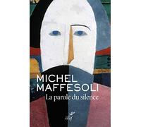 LA PAROLE DU SILENCE