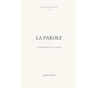 la parole: L’intermédiaire de la création (La Philosophie Fractale)