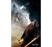 La part des ombres - tome 01 (01)