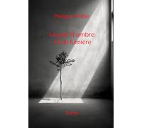 La part d'ombre et de lumière: Conte