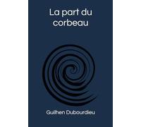 La part du corbeau