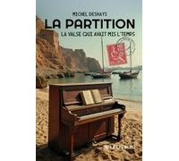 La partition: La valse qui avait mis l'temps
