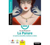 La Parure et autres nouvelles réalistes à chute - Classiques et Patrimoine