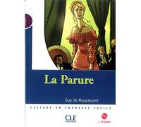 La parure - Livre & CD-audio: Niveau 1