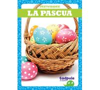 La Pascua - Easter