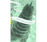 La Passe-Miroir 3. La Memoire de Babel. La Mémoire de Babel (Pôle Fiction)