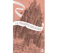 La Passe-miroir Tome 4: La tempête des échos