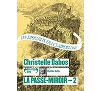 La Passe-miroir: Les Disparus du Clairdelune (2)