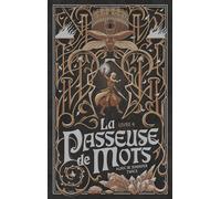 La Passeuse de Mots - Tome 4 - Les Larmes du Saule