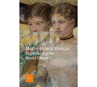 La passió segons Renée Vivien (A TOT VENT)