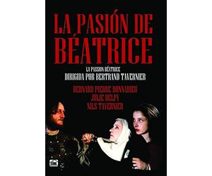 La Passion Beatrice - La pasion de Beatrice - Bertrand Tavernier - Bernard Pierre Donnadieu.