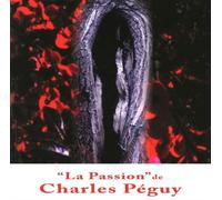 La Passion de Charles Peguy, CD