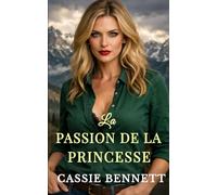 La Passion de la Princesse (Les Secrets du Bodyguard)