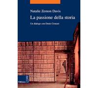 La Passione Della Storia: Un Dialogo Con Denis Crouzet