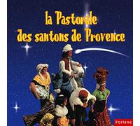 La Pastorale - Des Santons De Provence