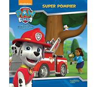 Paw Patrol - La Pat' Patrouille / Super pompier