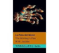 La Pata del Mono / The Monkey's Paw: Tranzlaty Español English