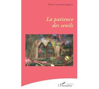 La patience des seuils (Poésie(s))