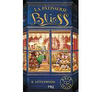 La Pâtisserie Bliss - Tome 1 (1) (Hors Collection Sériel)