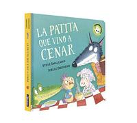LA PATITA QUE VINO A CENAR LA OVEJITA QUE VINO A CENAR PEQUE