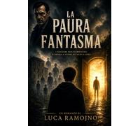 La paura fantasma: I fantasmi non scompaiono. Si impara a vivere accanto a loro