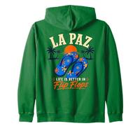 La Paz Baja Mexico - Life Is Better in Flip Flops Beach Zip Hoodie