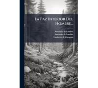 La Paz Interior Del Hombre...