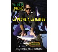 La pêche à la gambe corégones et poisson lacustre - Vidéo Pêche - Pêche des carnassiers