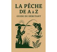 LA PECHE DE A à Z