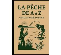 LA PECHE DE A à Z