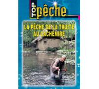La pêche de la truite au Cachemire - Top Pêche - Pêche de la truite
