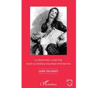 La peinture à l'oeuvre dans le cinéma d'Alfred Hitchcock